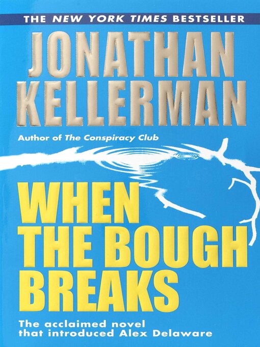 Upplýsingar um When the Bough Breaks eftir Jonathan Kellerman - Biðlisti
